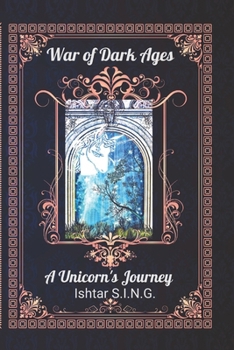 Paperback War of Dark Ages: A Unicorn's Journey [Large Print] Book