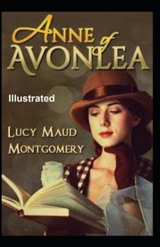 Paperback Anne of Avonlea Illustrated Book