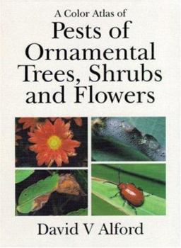 Hardcover Color Atlas of Pests of Ornamental Trees, Shrubs and Flowers Book