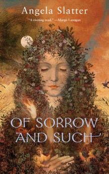 Paperback Of Sorrow and Such Book