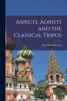 Paperback Aspects, Aorists and the Classical Tripos Book