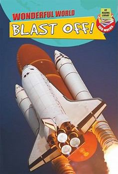 Blast Off! - Book  of the I Love Reading Fact Files