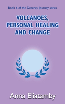 Paperback Volcanoes, Personal Healing and Change Book