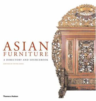 Hardcover Asian Furniture: A Directory and Sourcebook Book