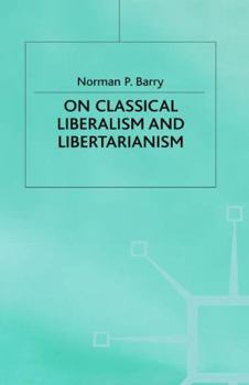 Hardcover On Classical Liberalism and Libertarianism Book