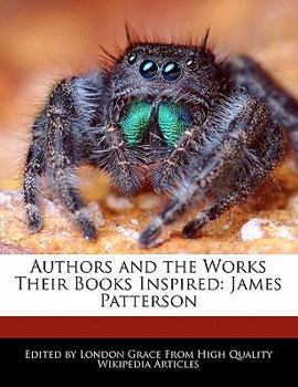 Paperback Authors and the Works Their Books Inspired: James Patterson Book