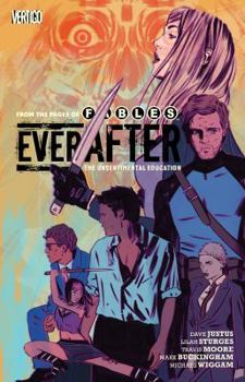 Everafter, Vol. 2: The Unsentimental Education - Book  of the Fables +