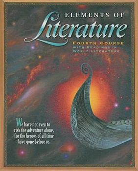 Hardcover Elements of Literature, Fourth Course: With Readings in World Literature Book