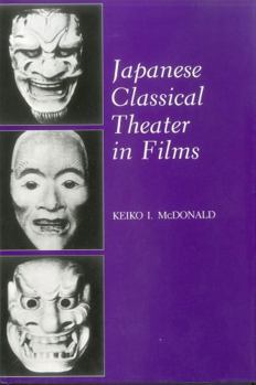 Hardcover Japanese Classical Theater in Films Book