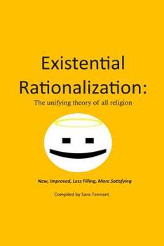 Paperback Existential Rationalization: The unified theory of all religion Book