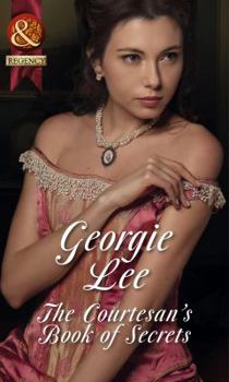 Paperback The Courtesan's Book of Secrets (Mills & Boon Historical) Book