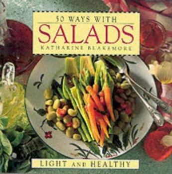 Hardcover 50 Ways With Salads Book