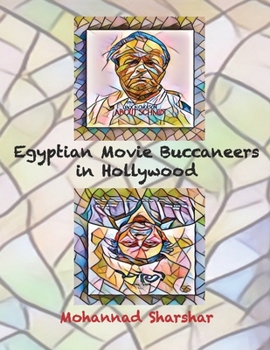 Paperback Egyptian Movie Buccaneers in Hollywood Book