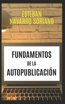 Paperback Fundamentos de la Autopublicación [Spanish] Book