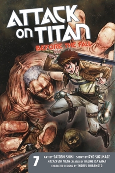 Paperback Attack on Titan: Before the Fall, Volume 7 Book