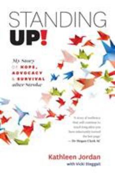 Paperback Standing Up!: My Story of Hope, Advocacy & Survival After Stroke Book