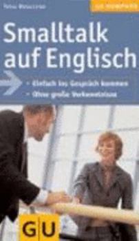 Perfect Paperback Smalltalk auf Englisch [German] Book