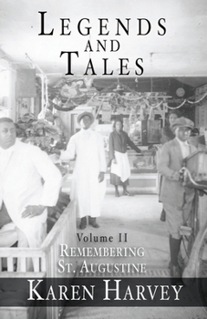 Paperback Legends and Tales, Volume II:: Remembering St. Augustine Book