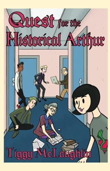 Paperback Quest for the Historical Arthur: A Kalamazoo Story Book