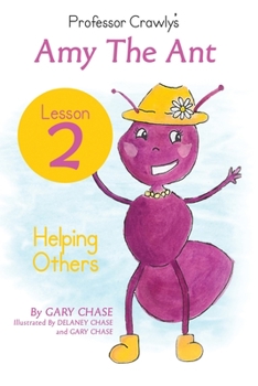 Professor Crawly's - Lesson 2: Amy the Ant Helping Others