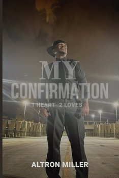Paperback My Confirmation: 1 Heart 2 Loves Book