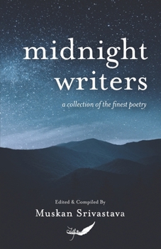 Paperback Midnight Writers: A collection of the finest poetry Book