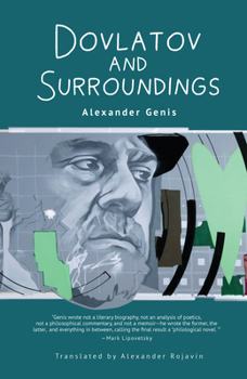 Hardcover Dovlatov and Surroundings: A Philological Novel Book