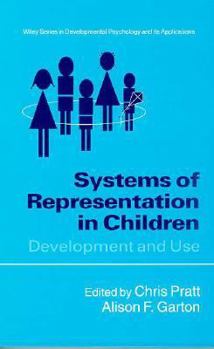 Hardcover Systems of Representation in Young Children: Development and Use Book