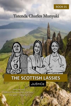 Paperback The Scottish Lassies: Justice Book