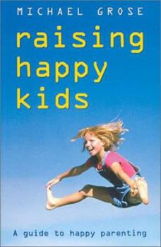 Paperback Raising Happy Kids Book