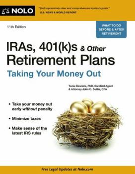 Paperback IRAs, 401(k)S & Other Retirement Plans: Taking Your Money Out Book