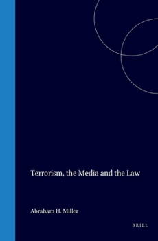 Hardcover Terrorism, the Media and the Law Book