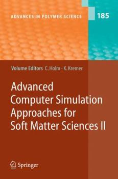 Paperback Advanced Computer Simulation Approaches for Soft Matter Sciences II Book