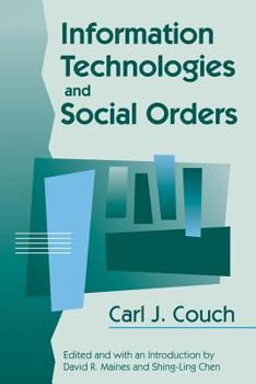Paperback Information Technologies and Social Orders Book