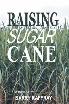 Paperback Raising Sugar Cane: A Memoir Book