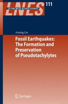 Paperback Fossil Earthquakes: The Formation and Preservation of Pseudotachylytes Book