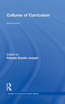 Cultures of Curriculum (Studies in Curriculum Theory)