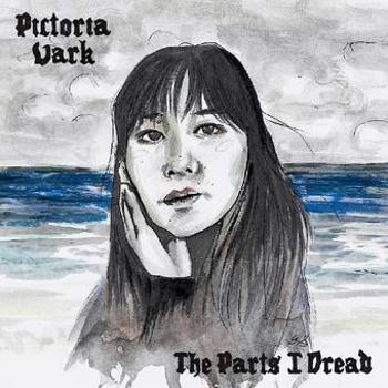 Vinyl The Parts I Dread (Clear Blue Vinyl) Book