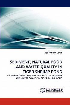 Paperback Sediment, Natural Food and Water Quality in Tiger Shrimp Pond Book
