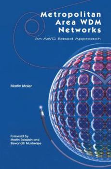 Paperback Metropolitan Area Wdm Networks: An Awg Based Approach Book