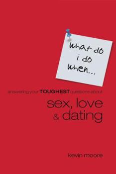 Paperback Answering Your Toughest Questions about Sex, Love, and Dating Book