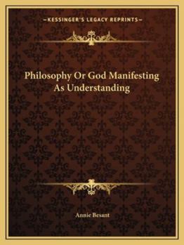 Paperback Philosophy Or God Manifesting As Understanding Book