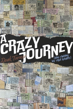 Paperback A Crazy Journey (and Finding My True Identity)) Book