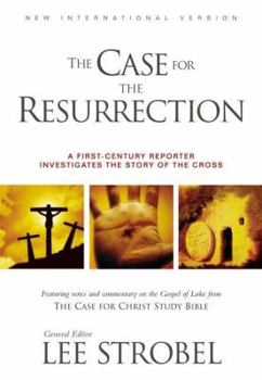 Paperback The Case for the Resurrection: A First-Century Reporter Investigates the True Story of the Cross Book