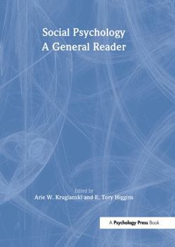 Social Psychology: A General Reader (Key Readings in Social Psychology Series) - Book  of the Key Readings in Social Psychology