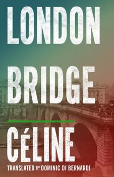 London Bridge - Book #2 of the Guignol's Band