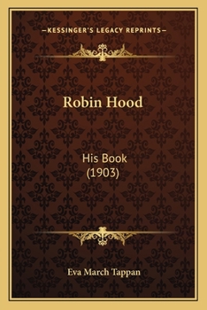 Paperback Robin Hood: His Book (1903) Book