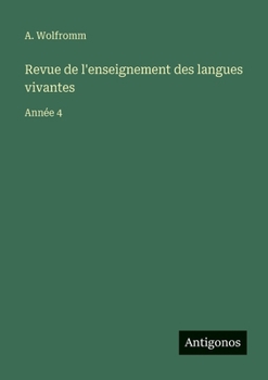 Paperback Revue de l'enseignement des langues vivantes: Année 4 [French] Book