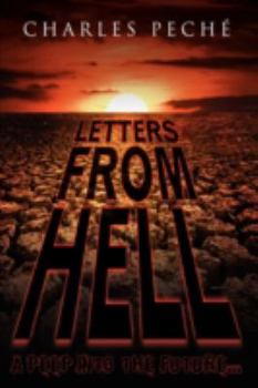Hardcover Letters from Hell: A Peep Into the Future... Book