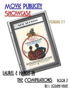 Paperback Movie Publicity Showcase Volume 21: Laurel and Hardy - The Compilations Book 2 Book